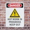 Signmission Hot Surface Sign, 10 in H x 7 in W, Plastic, Hot Work In Progress Keep Out OS-2PACK-DS-P-710-V-1365 - alternate 7